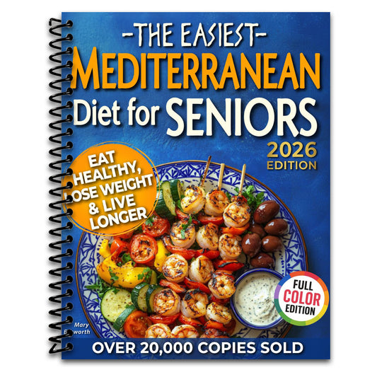 The Easiest Mediterranean Diet Cookbook for Seniors: A Complete Evidence-Based Guide to Healthy Eating, Weight Management, and Longevity | Delicious ... 60 (The Easiest Healthy Diets for Seniors) (Spiral bound) Happy Coil spiral bound book