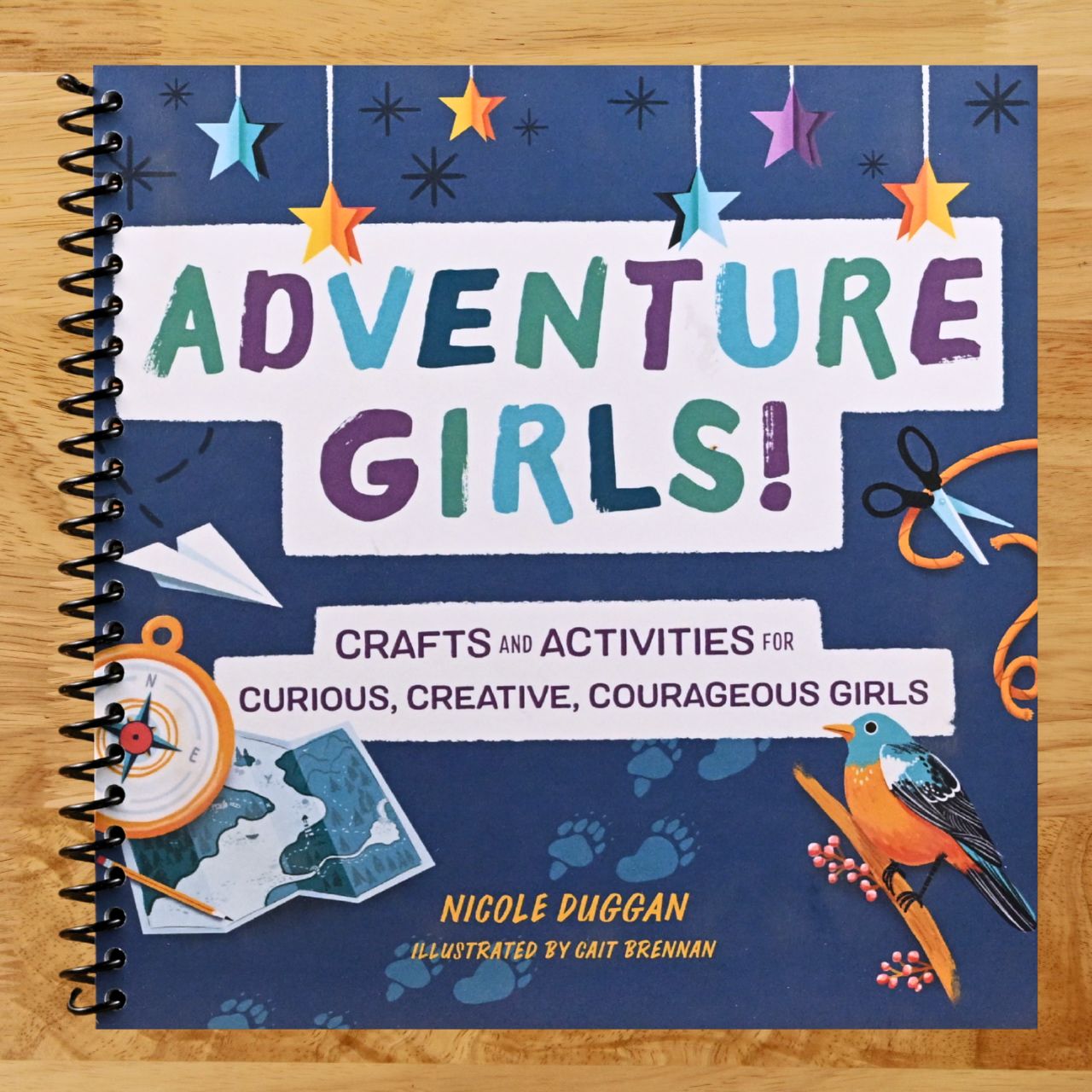 Adventure Girls!: Crafts and Activities for Curious, Creative, Courageous Girls (Adventure Crafts for Kids) (Spiral bound) Happy Coil spiral bound book