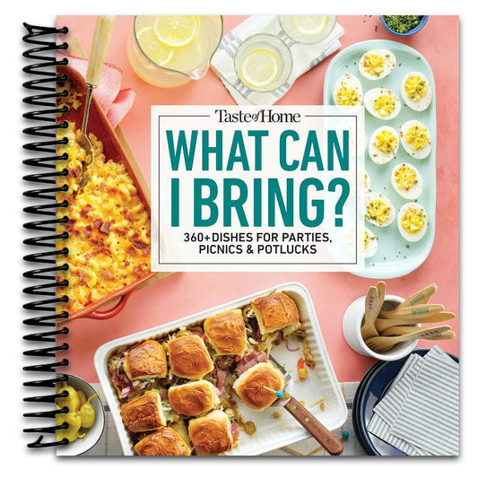 Taste of Home What Can I Bring?: 360+ Dishes for Parties, Picnics & Potlucks (Taste of Home Entertaining & Potluck)