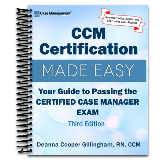 CCM Certification Made Easy: Your Guide to Passing the Certified Case Manager Exam   (Spiral bound)