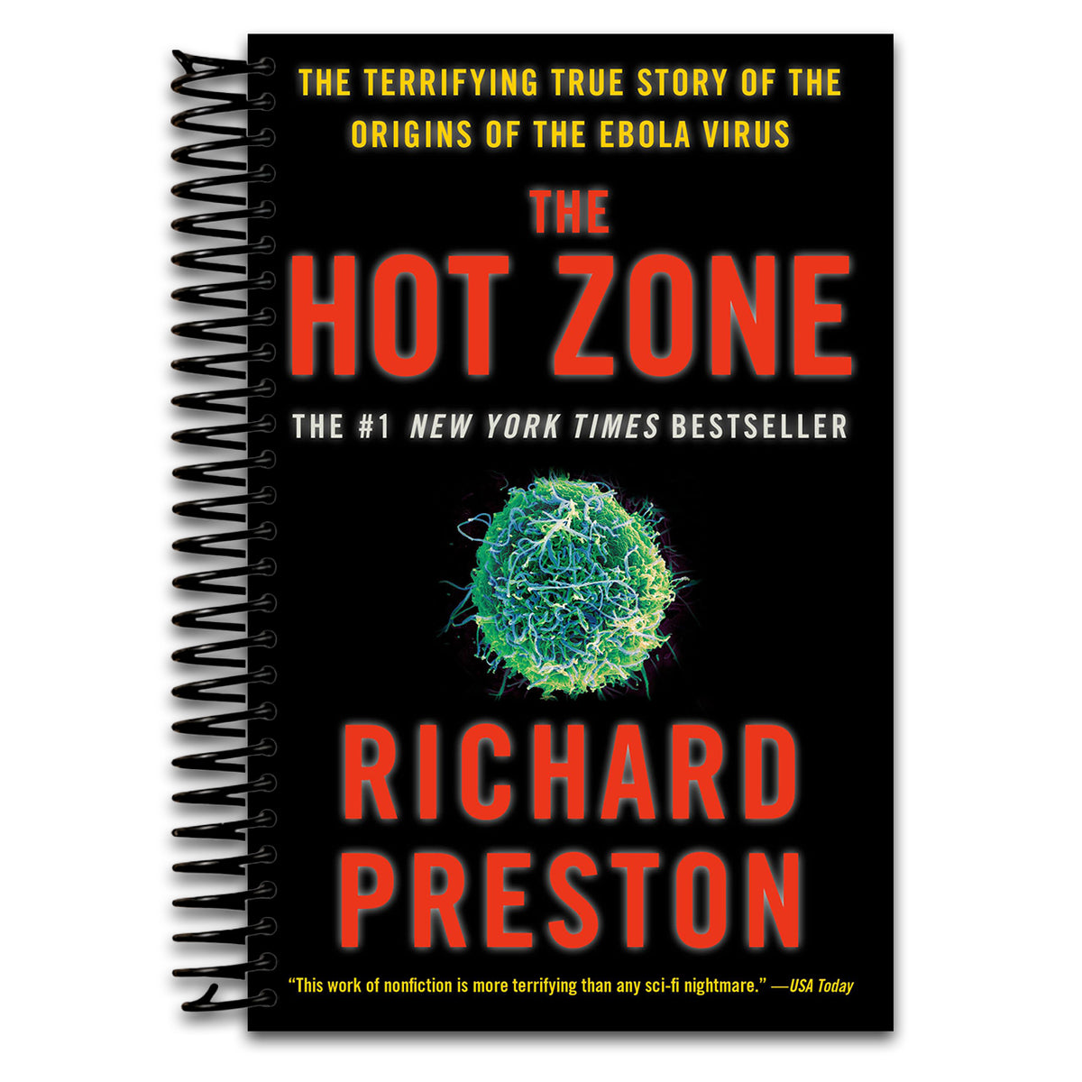 The Hot Zone: The Terrifying True Story of the Origins of the Ebola Virus (Spiral bound) Happy Coil spiral bound book