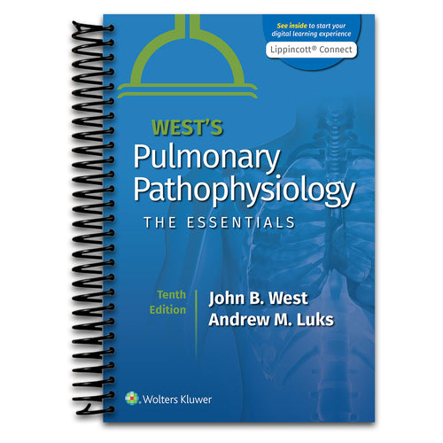 West's Pulmonary Pathophysiology: The Essentials   (Spiral bound)