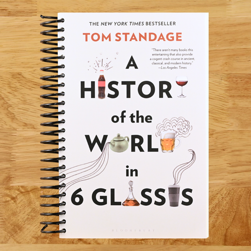 A History of the World in 6 Glasses  (Spiral bound)