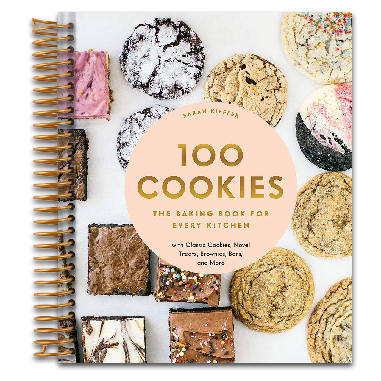 100 Cookies: The Baking Book for Every Kitchen, with Classic Cookies, Novel Treats, Brownies, Bars, and More (100 Baking Recipes for Every Kitchen)   (Spiral bound)