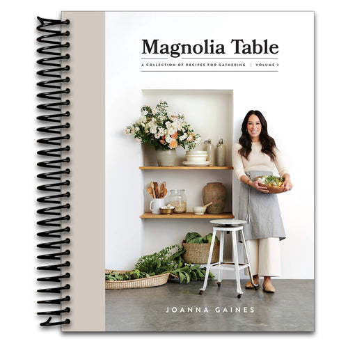 Magnolia Table, Volume 2: A Collection of Recipes for Gathering   (Spiral bound)
