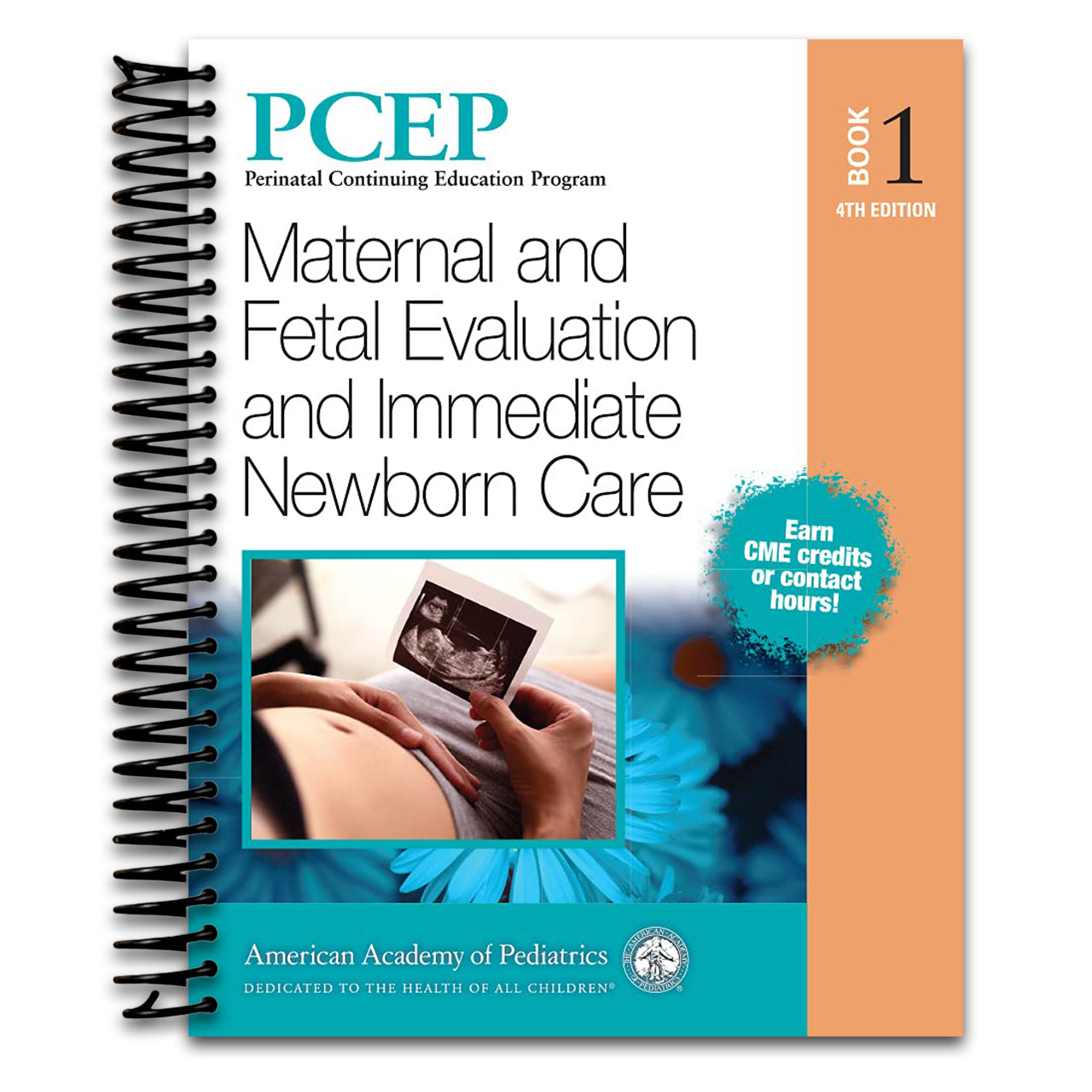 PCEP Book 1: Maternal and Fetal Evaluation and Immediate Newborn Care (Volume 1) (Perinatal Continuing Education Program) (Spiral bound) Happy Coil spiral bound book