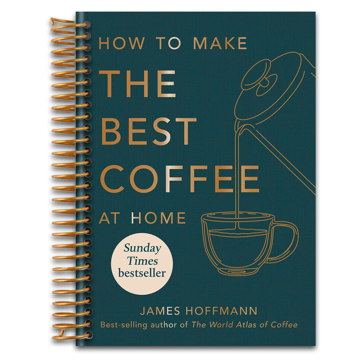 How To Make The Best Coffee At Home   (Spiral bound)
