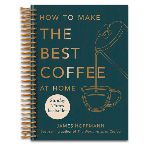 How To Make The Best Coffee At Home   (Spiral bound)