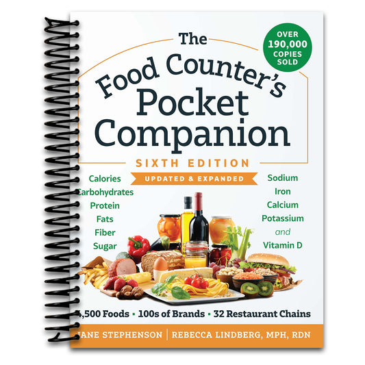 The Food Counter's Pocket Companion, Sixth Edition: Calories, Carbohydrates, Protein, Fats, Fiber, Sugar, Sodium, Iron, Calcium, Potassium, and Vitamin D―with 32 Restaurant Chains   (Spiral bound)