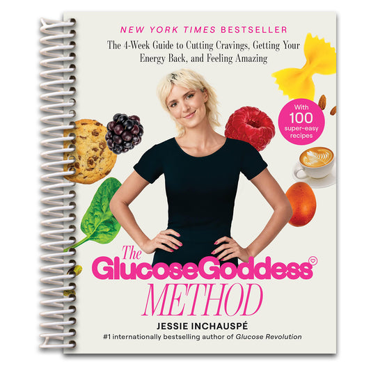 The Glucose Goddess Method: The 4-Week Guide to Cutting Cravings, Getting Your Energy Back, and Feeling Amazing