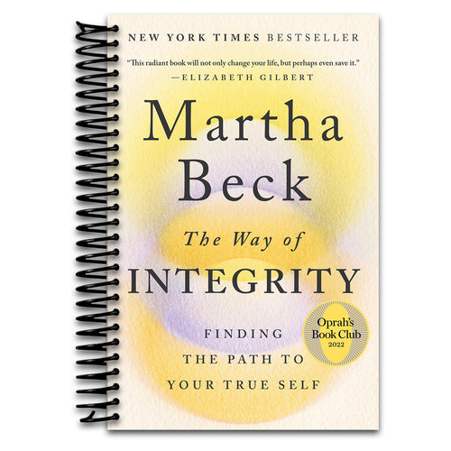 The Way of Integrity: Finding the Path to Your True Self (Oprah's Book Club)   (Spiral bound)