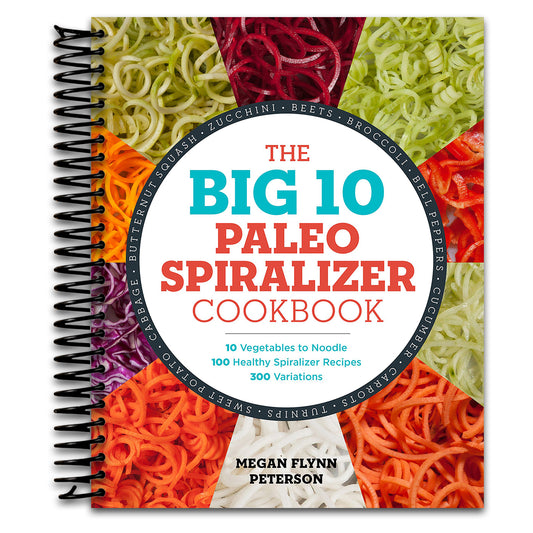 The Big 10 Paleo Spiralizer Cookbook: 10 Vegetables to Noodle, 100 Healthy Spiralizer Recipes, 300 Variations (Spiral bound) Happy Coil spiral bound book