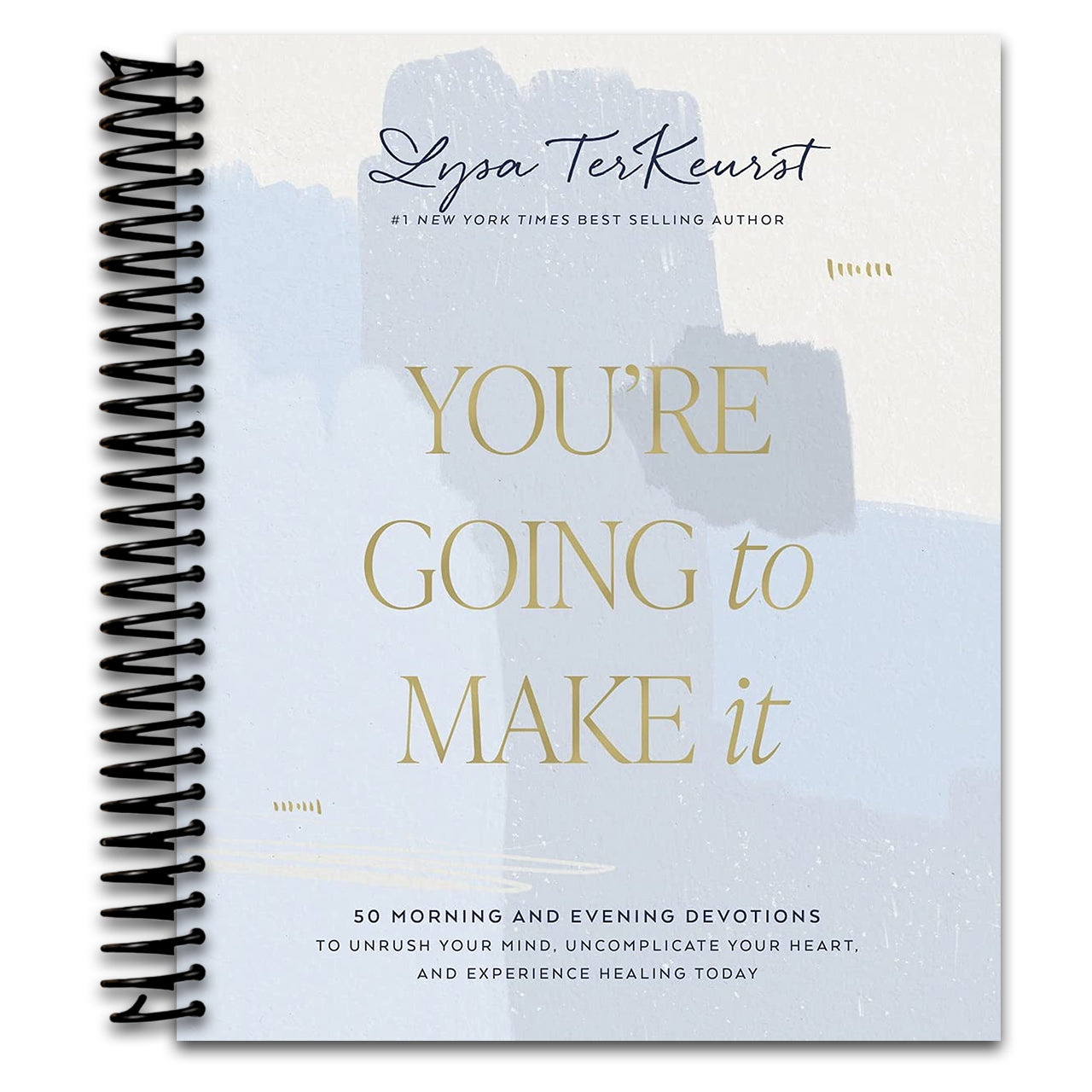You're Going to Make It: 50 Morning and Evening Devotions to Unrush Your Mind, Uncomplicate Your Heart, and Experience Healing Today (A 50-Day Devotional)   (Spiral bound)