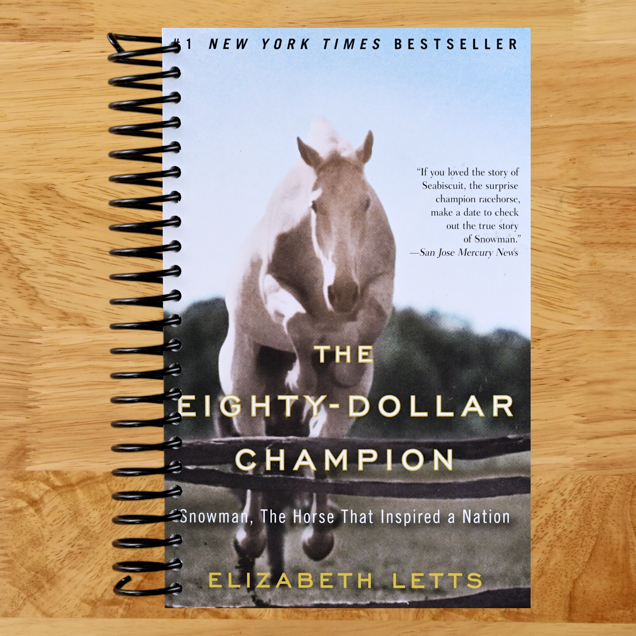 The Eighty-Dollar Champion: Snowman, The Horse That Inspired a Nation (Spiral bound) Happy Coil spiral bound book