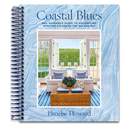 Coastal Blues: Mrs. Howard's Guide to Decorating with the Colors of the Sea and Sky   (Spiral bound)