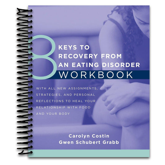 8 Keys to Recovery from an Eating Disorder Workbook (8 Keys to Mental Health)   (Spiral bound)