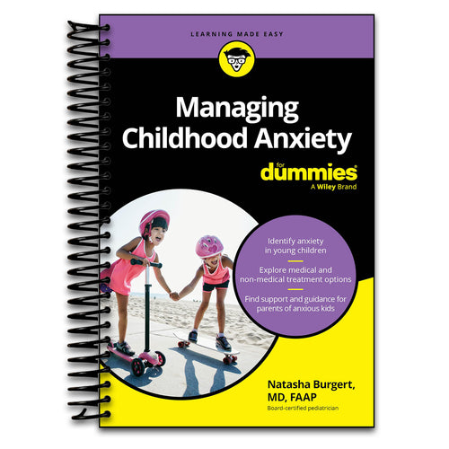 Managing Childhood Anxiety For Dummies (Spiral bound) Happy Coil spiral bound book