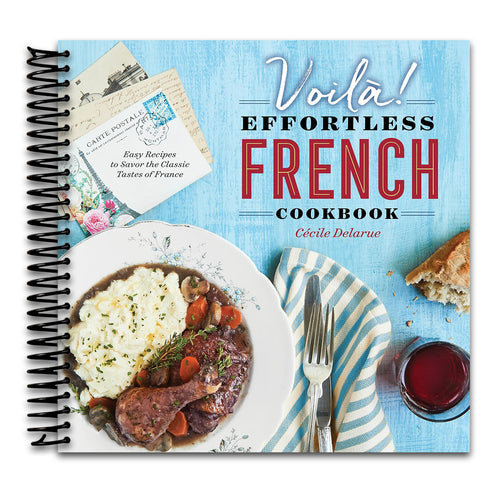 Voilà!: The Effortless French Cookbook: Easy Recipes to Savor the Classic Tastes of France (Spiral bound) Happy Coil spiral bound book