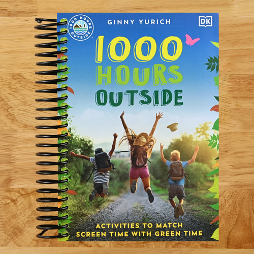 1000 Hours Outside: Activities to Match Screen Time with Green Time   (Spiral bound)