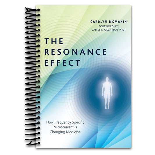 The Resonance Effect: How Frequency Specific Microcurrent Is Changing Medicine