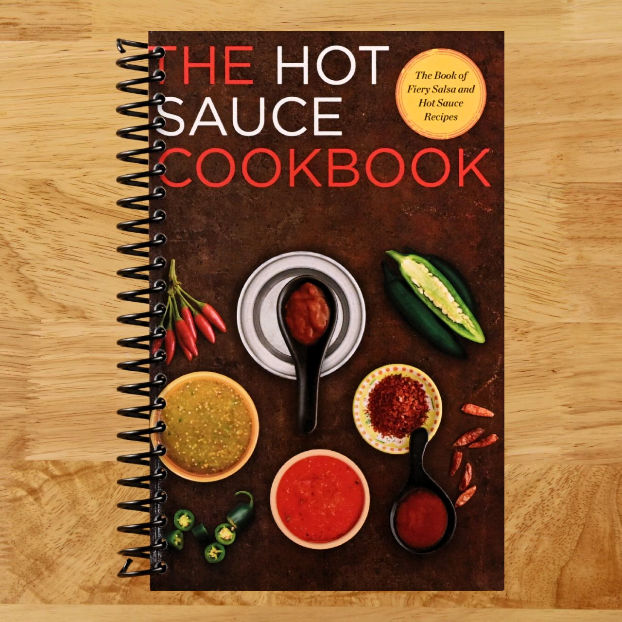 Hot Sauce Cookbook: The Book of Fiery Salsa and Hot Sauce Recipes (Spiral bound) Happy Coil spiral bound book