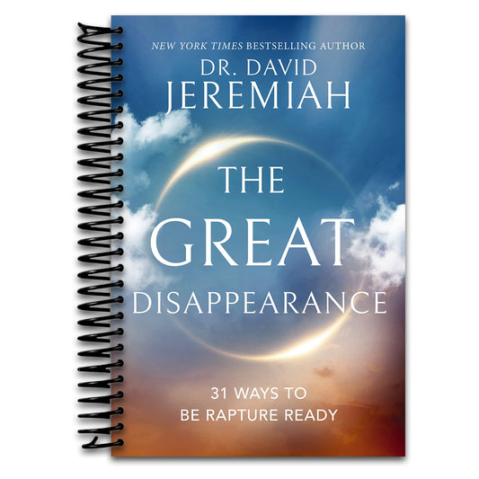 The Great Disappearance: 31 Ways to be Rapture Ready   (Spiral bound)