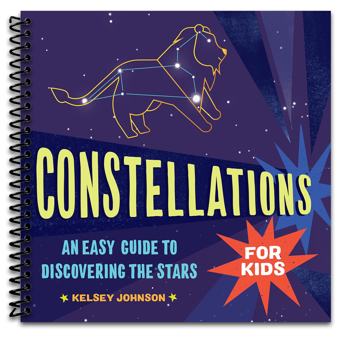 Constellations for Kids: An Easy Guide to Discovering the Stars