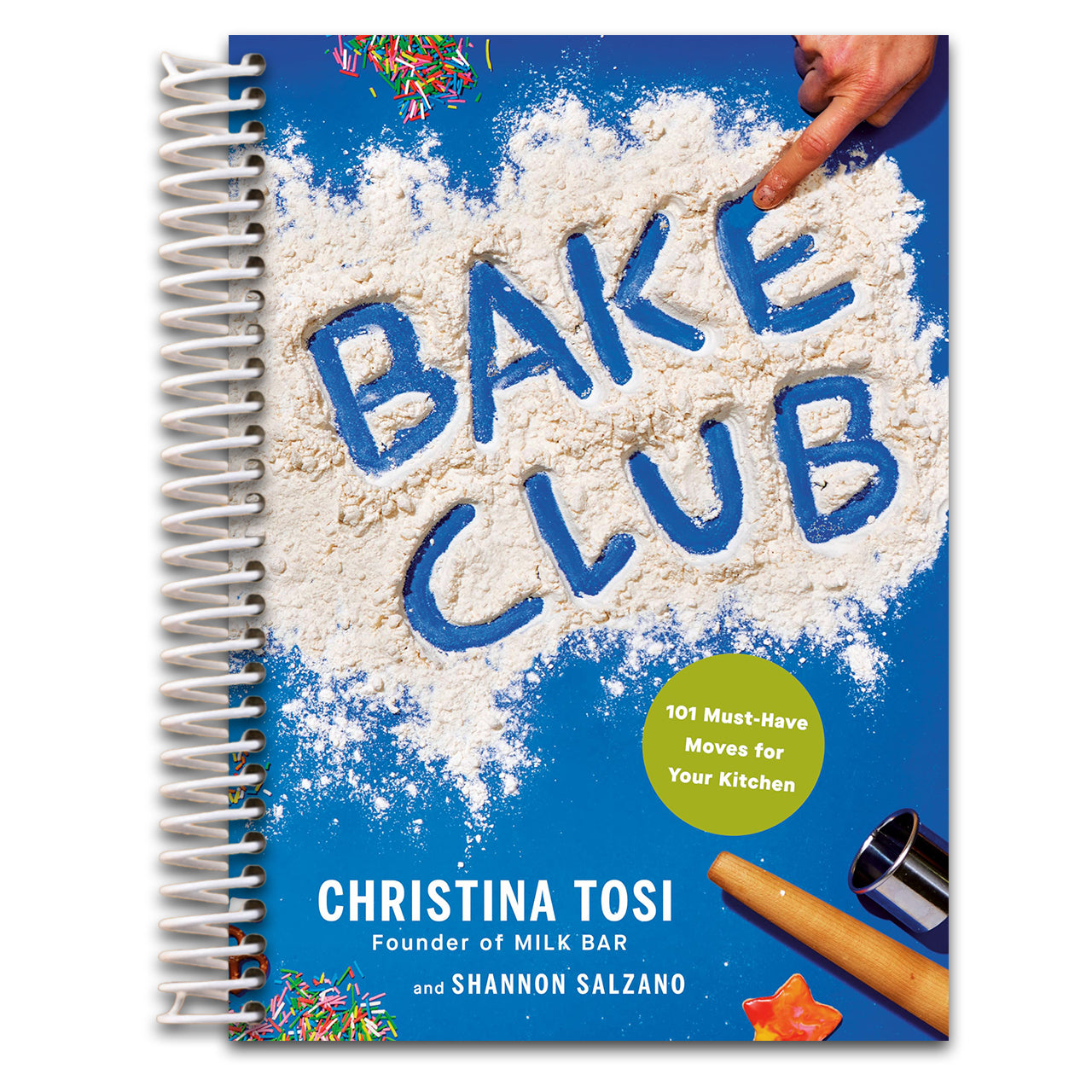 Bake Club: 101 Must-Have Moves for Your Kitchen: A Cookbook   (Spiral bound)