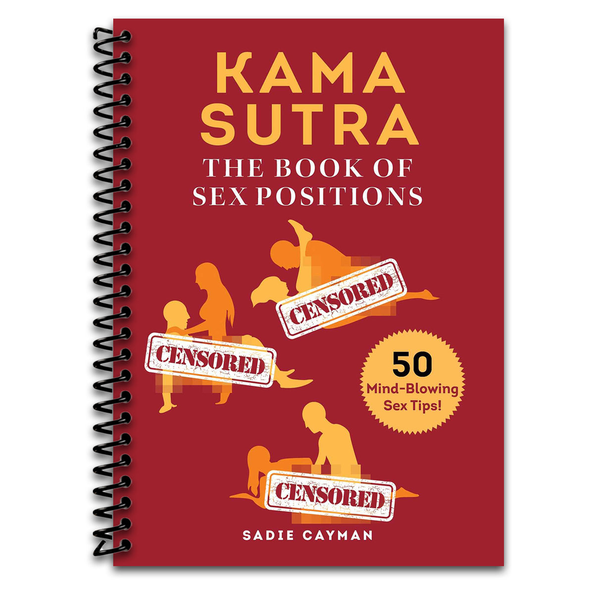 Kama Sutra: The Book of Sex Positions (Spiral bound) Happy Coil spiral bound book