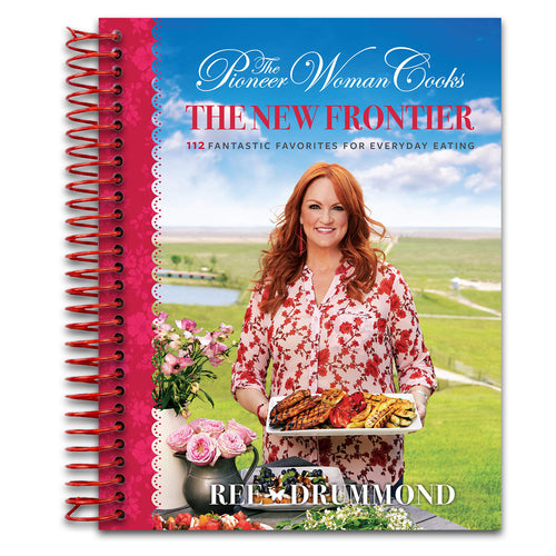 The Pioneer Woman Cooks: The New Frontier   (Spiral bound)
