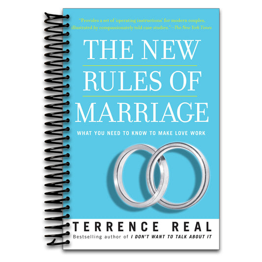 The New Rules of Marriage: What You Need to Know to Make Love Work   (Spiral bound)