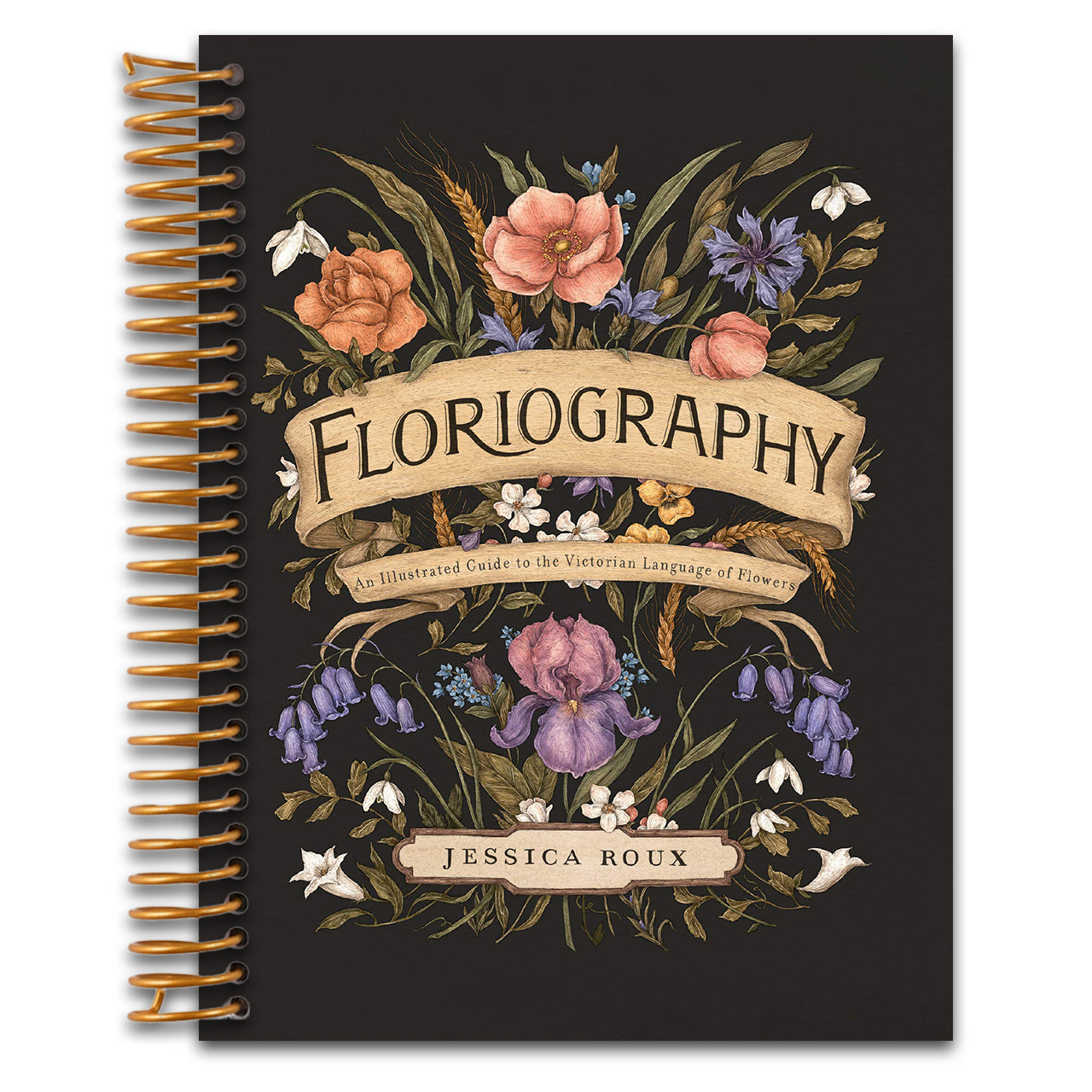 Floriography: An Illustrated Guide to the Victorian Language of Flowers (Volume 1) (Hidden Languages) (Spiral bound) Happy Coil spiral bound book
