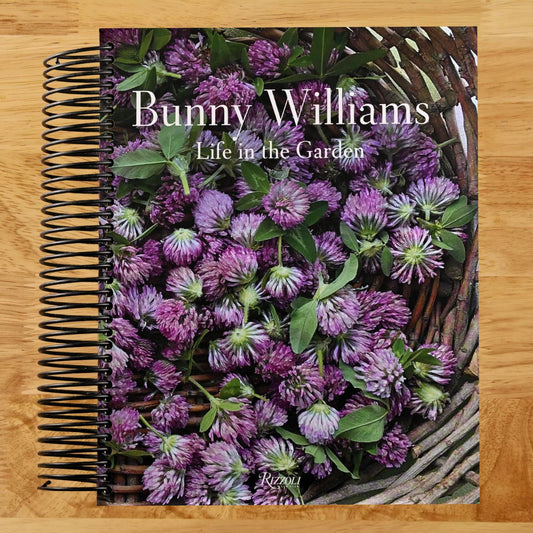 Bunny Williams: Life in the Garden (Spiral bound) Happy Coil spiral bound book
