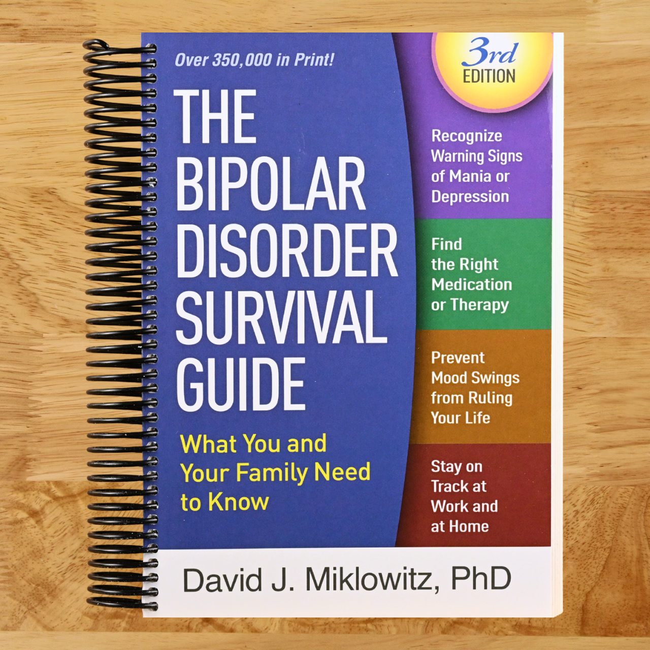 The Bipolar Disorder Survival Guide: What You and Your Family Need to Know