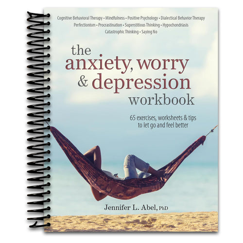 The Anxiety, Worry & Depression Workbook: 65 Exercises, Worksheets & Tips to Improve Mood and Feel Better   (Spiral bound)