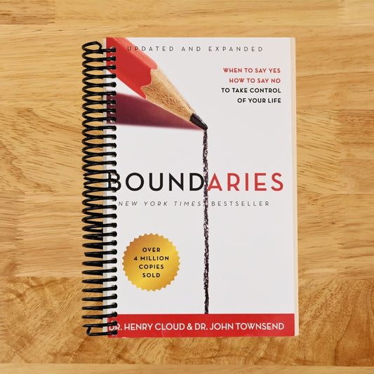 Boundaries Updated and Expanded Edition: When to Say Yes, How to Say No To Take Control of Your Life