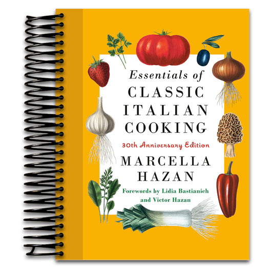 Essentials of Classic Italian Cooking: 30th Anniversary Edition: A Cookbook   (Spiral bound)