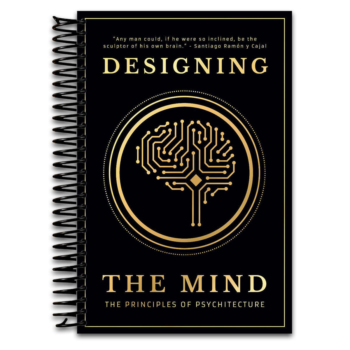 Designing the Mind: The Principles of Psychitecture (Spiral bound) Happy Coil spiral bound book