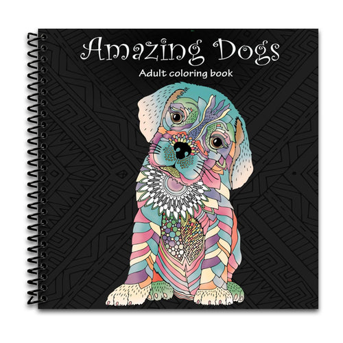 Amazing Dogs: Adult Coloring Book (Stress Relieving Creative Fun Drawings to Calm Down, Reduce Anxiety & Relax.) (Spiral bound) Happy Coil spiral bound book