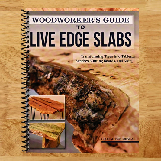 Woodworker's Guide to Live Edge Slabs: Transforming Trees into Tables, Benches, Cutting Boards, and More (Fox Chapel Publishing) Approachable Handbook to Creating Live-Edge Furniture, with 8 Projects (Spiral bound) Happy Coil spiral bound book