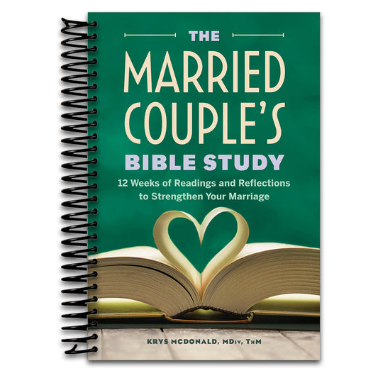 The Married Couple's Bible Study: 12 Weeks of Readings and Reflections to Strengthen Your Marriage   (Spiral bound)