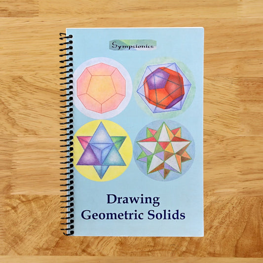 Drawing Geometric Solids: How to Draw Polyhedra from Platonic Solids to Star-Shaped Stellated Dodecahedrons   (Spiral bound)