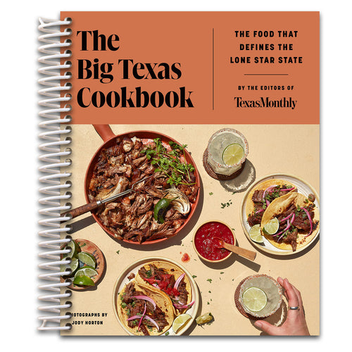 The Big Texas Cookbook: The Food That Defines the Lone Star State (Spiral bound) Happy Coil spiral bound book