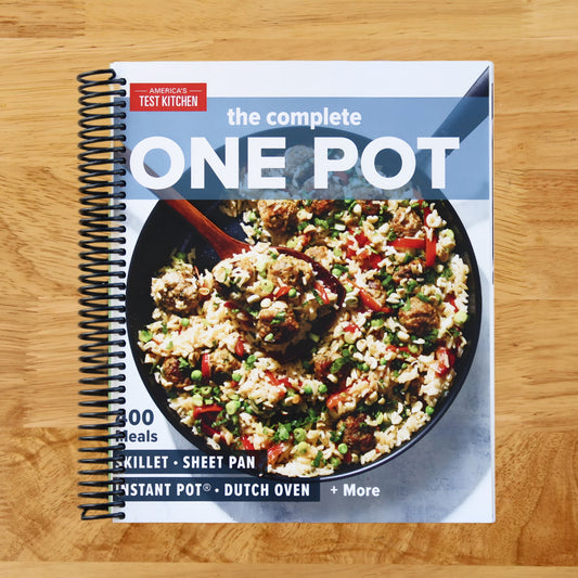 The Complete One Pot: 400 Meals for Your Skillet, Sheet Pan, Instant Pot®, Dutch Oven, and More (The Complete ATK Cookbook Series)