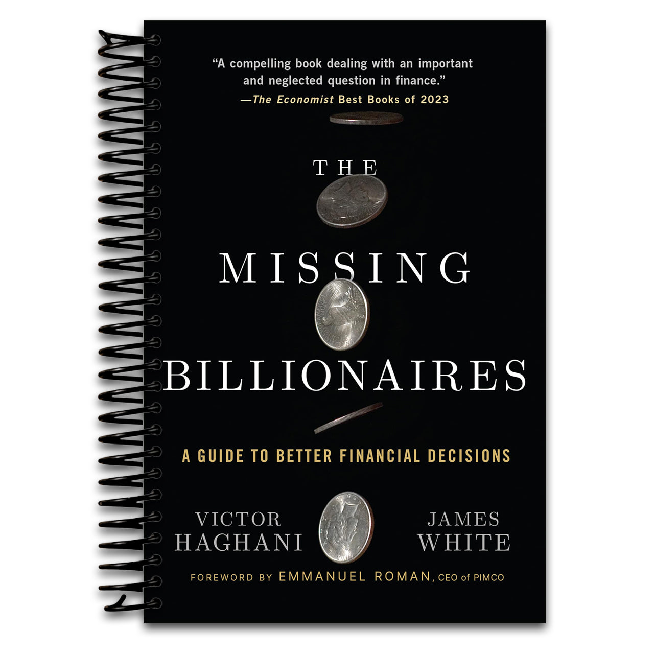 The Missing Billionaires: A Guide to Better Financial Decisions (Spiral bound) Happy Coil spiral bound book