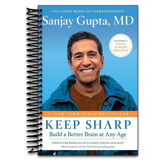 Keep Sharp: Build a Better Brain at Any Age   (Spiral bound)