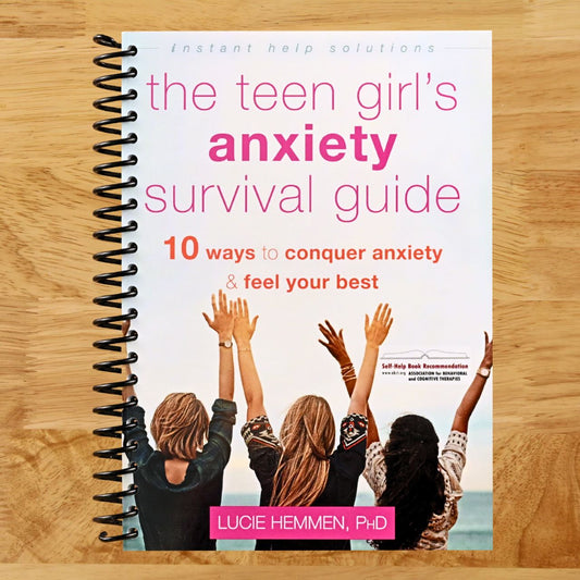 The Teen Girl's Anxiety Survival Guide: Ten Ways to Conquer Anxiety and Feel Your Best (The Instant Help Solutions Series) (Spiral bound) Happy Coil spiral bound book