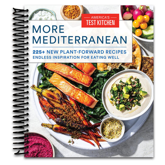 More Mediterranean: 225+ New Plant-Forward Recipes Endless Inspiration for Eating Well