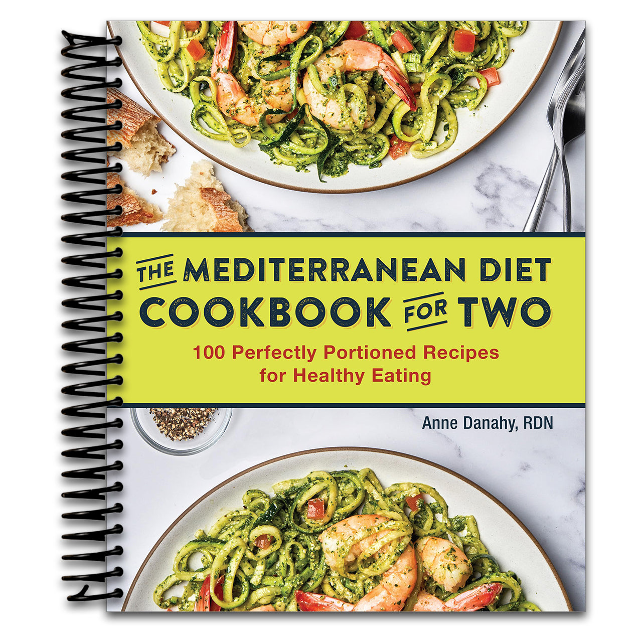 The Mediterranean Diet Cookbook for Two: 100 Perfectly Portioned Recipes for Healthy Eating   (Spiral bound)