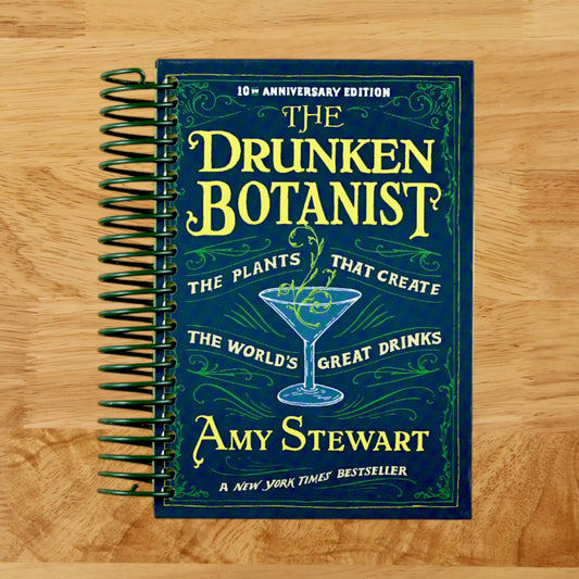 The Drunken Botanist: The Plants that Create the World‚Äôs Great Drinks: 10th Anniversary Edition